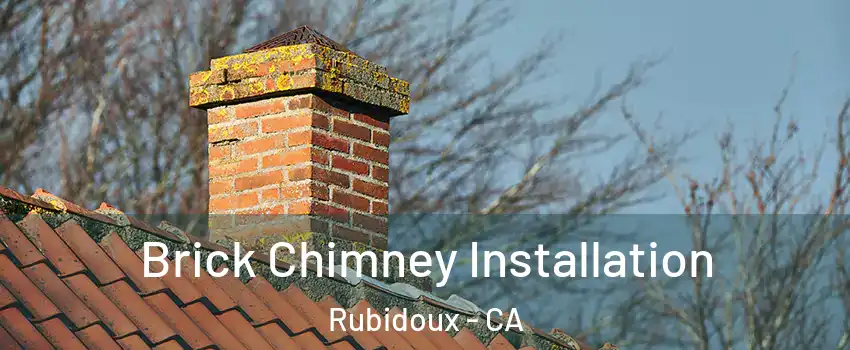  Brick Chimney Installation Rubidoux - CA