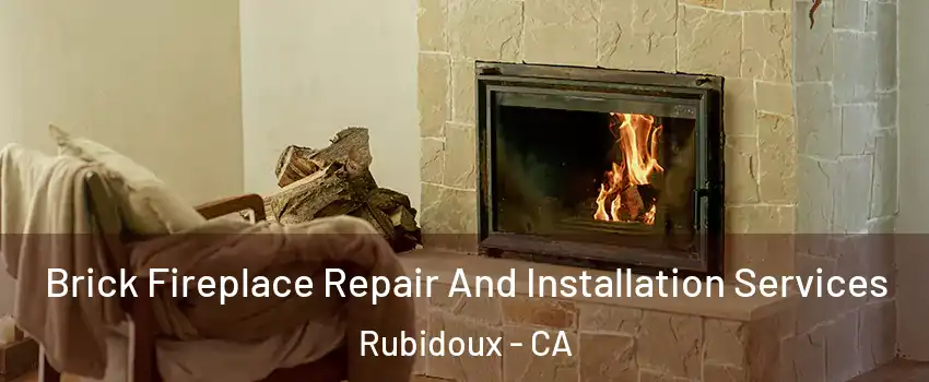  Brick Fireplace Repair And Installation Services Rubidoux - CA