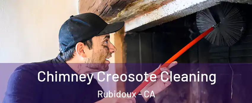  Chimney Creosote Cleaning Rubidoux - CA