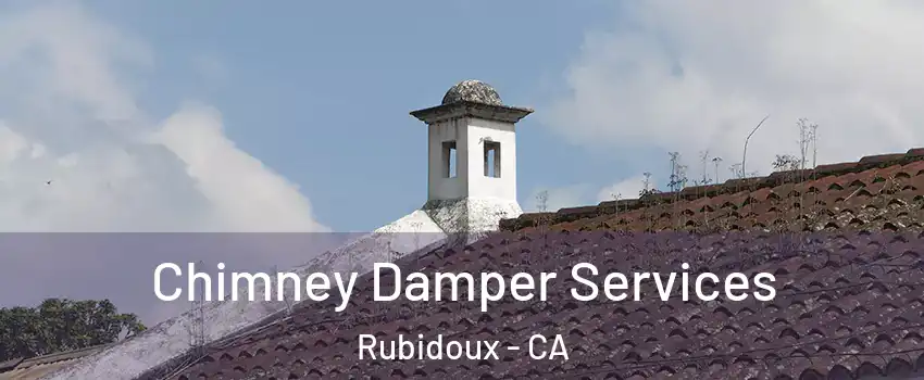  Chimney Damper Services Rubidoux - CA