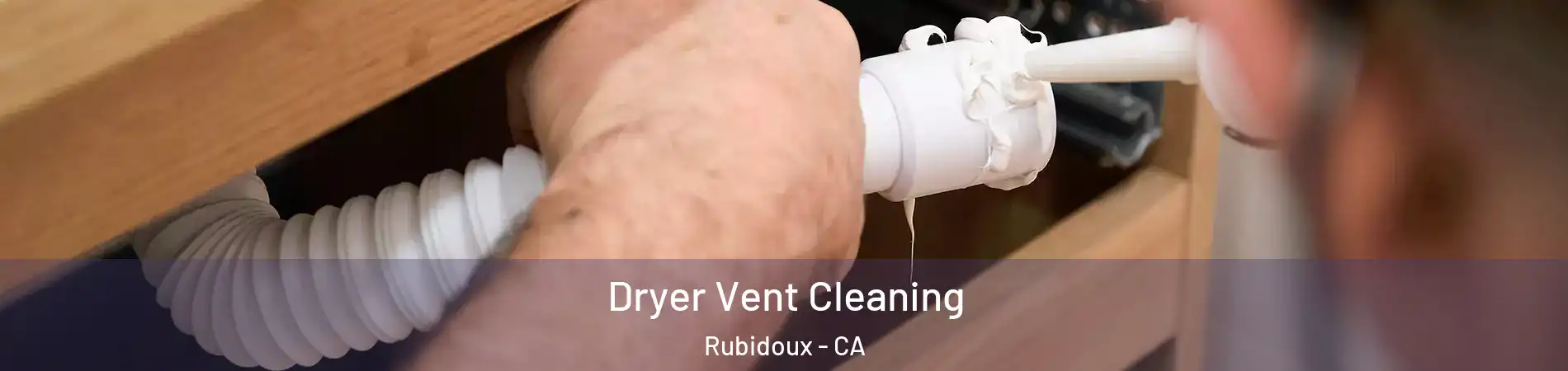  Dryer Vent Cleaning Rubidoux - CA