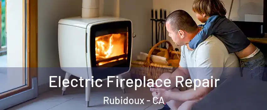  Electric Fireplace Repair Rubidoux - CA