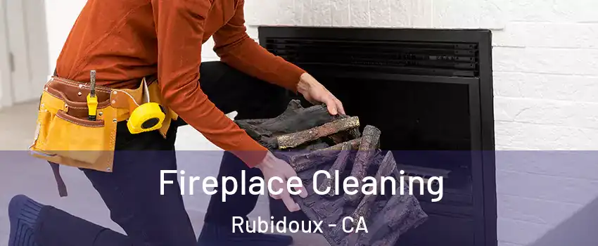  Fireplace Cleaning Rubidoux - CA