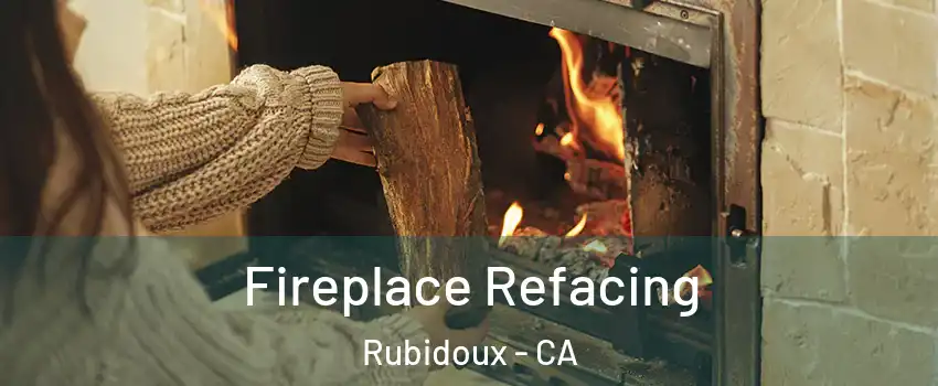  Fireplace Refacing Rubidoux - CA