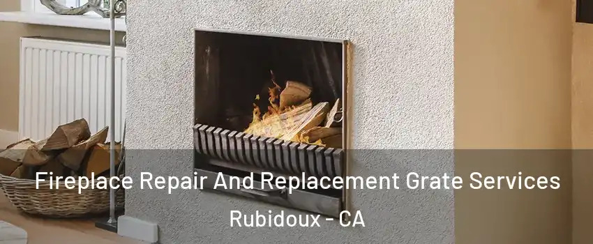  Fireplace Repair And Replacement Grate Services Rubidoux - CA