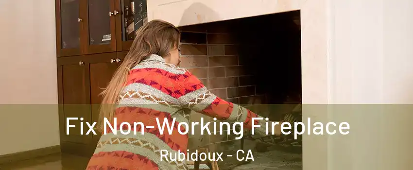  Fix Non-Working Fireplace Rubidoux - CA