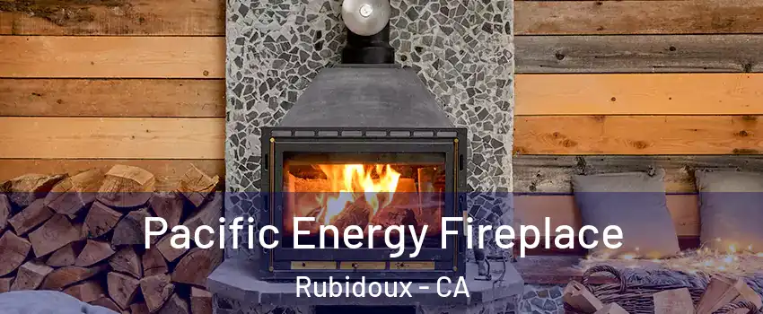  Pacific Energy Fireplace Rubidoux - CA