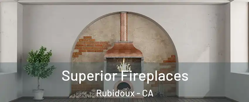  Superior Fireplaces Rubidoux - CA
