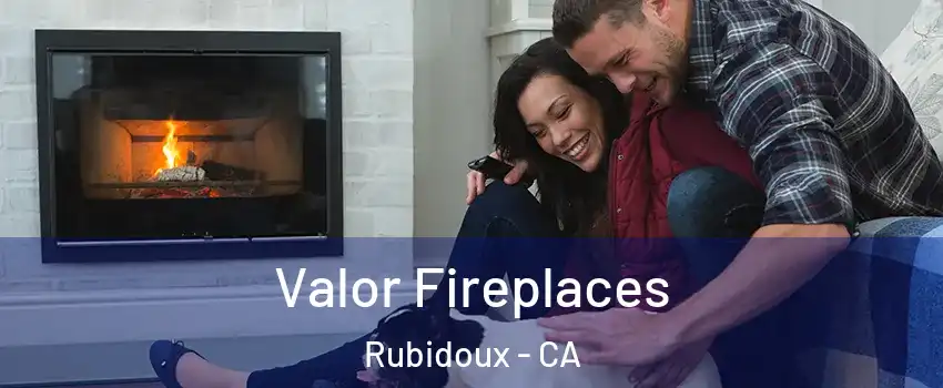  Valor Fireplaces Rubidoux - CA